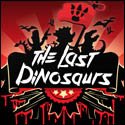 The Last Dinosaurs